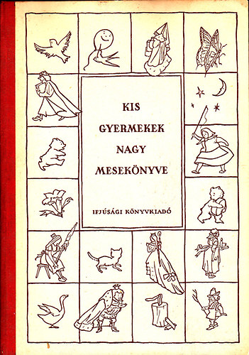 T. Aszdi va (szerk.) - Kis gyermekek nagy meseknyve