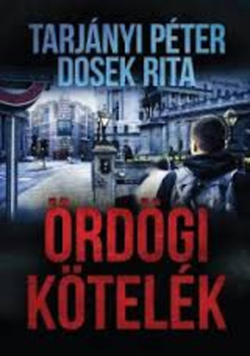 Tarjnyi Pter, Dosek Rita - rdgi ktelk