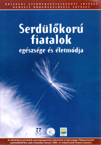 Nmeth gnes (Szerk.) - Serdlkor fiatalok egszsge s letmdja