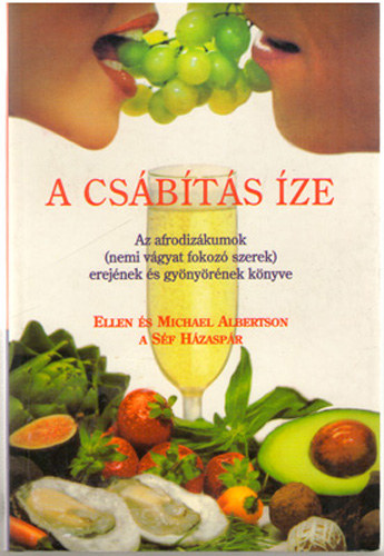 Ellen és Michael Albertson - A csábítás íze