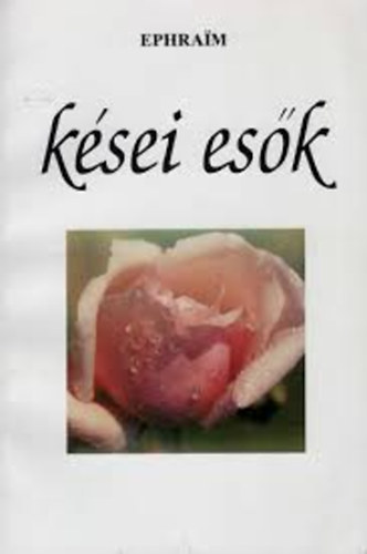 Efraim testvr - Ksei esk
