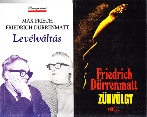 Friedrich Drrenmatt, Max Frisch - 2db. Drrenmatt ktet: Zrvlgy + Levlvlts