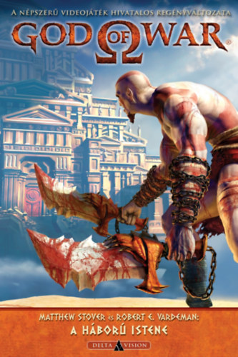 Matthew Stover, Robert E. Vardeman - A h�bor� istene - God of War