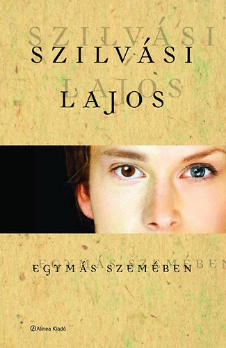 Szilvsi Lajos - Egyms szemben