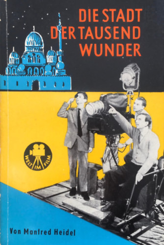 Manfred Heidel - Die Stadt Der Tausend Wunder