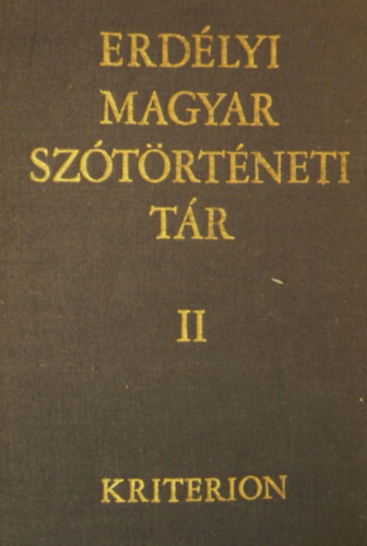 Szab T. Attila (szerk.) - Erdlyi magyar sztrtneti tr II. CS-ELSZ