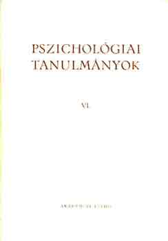Dr. Gegesi Kiss Pál - Pszichológiai tanulmányok VI.