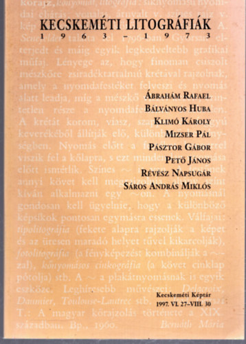 Kecskeméti litográfiák 1963-1973