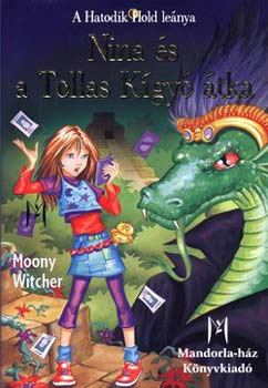 Moony Witcher - Nina és a Tollas Kígyó átka - A hatodik hold leánya 3.