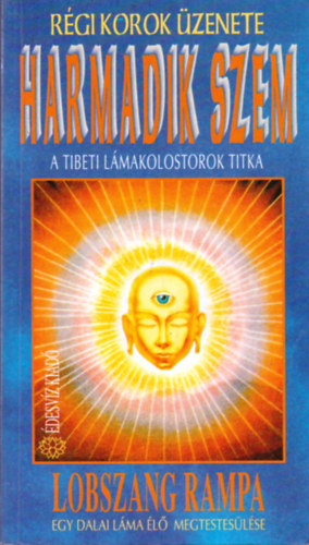 Lobsang Rampa - A harmadik szem