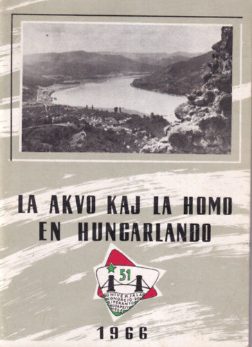 Dr. Wisnovszky Ivn, Endre Almssy - La akvo kaj la homo en Hungarlando 1966