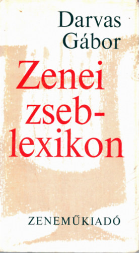 Darvas G�bor - Zenei zseblexikon