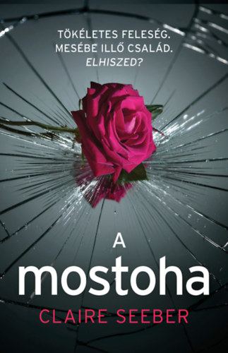 Claire Seeber - A mostoha