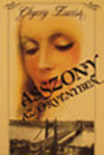 Ghuczy Zsuzsa - Asszony az �rv�nyben