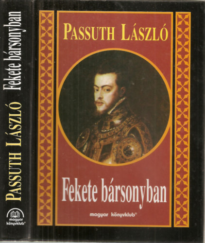 Passuth Lszl, Szerk.: Balzs va - Fekete brsonyban (Brsszeli sz; Isabel de la Paz; Istentl kldtt Johannes; rlnek a flamadriai malmok; A nagy ellenfl)