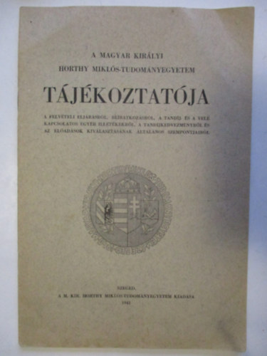 A Magyar Kirlyi Horthy Mikls-Tudomnyegyetem Tjkoztatja a felvteli eljrsrl....