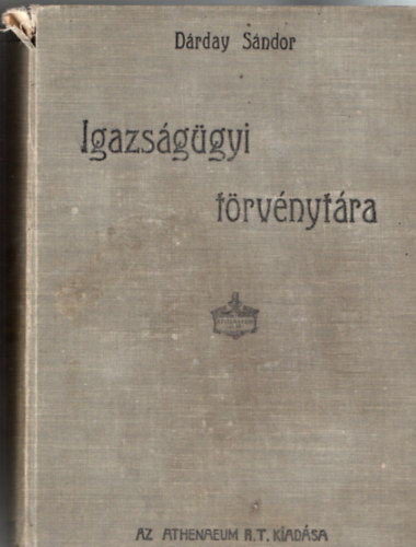D�rday S�ndor - D�rday S�ndor igazs�g�gyi t�rv�nyt�ra IV.r�sz (Hitel-, kereskedelmi �s ipari t�rv�nyek)