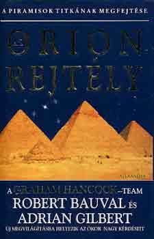Bauval, Robert-Gilbert, Adrian - Az Orion-rejt�ly