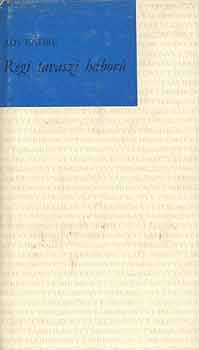 Ady Endre - Régi tavaszi háború