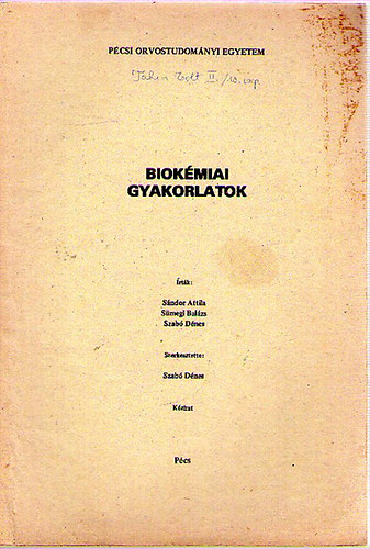 Szab� D�nes (szerk.) - Biok�miai gyakorlatok