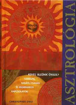 Christopher Odle - Asztrolgia (Kivel illnk ssze?)