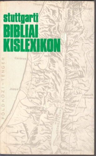 Dr. Klaus Vogt (szerk.) - Stuttgarti bibliai kislexikon