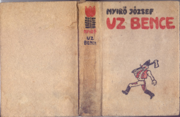 Nyir Jzsef - Uz Bence (Harmadik kiads - Halina)