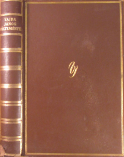 Vajda Jnos - Vajda Jnos kltemnyei (Msodik kiads)