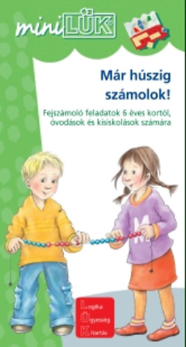 M�r h�szig sz�molok! - Fejsz�mol� feladatok 6 �ves kort�l