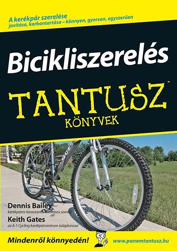 Dennis Bailey, Keith Gates - Bicikliszerel�s