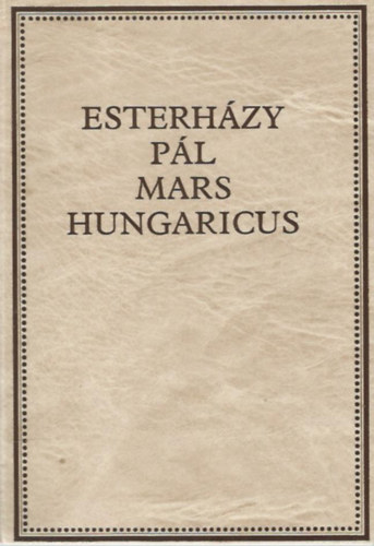 Iv�nyi Emma - Esterh�zy P�l Mars Hungaricus