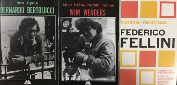 Muhi Kl�ra-Perlaki Tam�s, B�r� Gyula - Filmbar�tok Kisk�nyvt�ra k�nyvcsomag - 3 k�tet (Bertolucci, Fellini, Wenders)