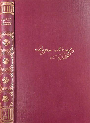 Dr. Bajza J�zsef - Bajza J�zsef munk�i: K�ltem�nyek-Tanulm�nyok