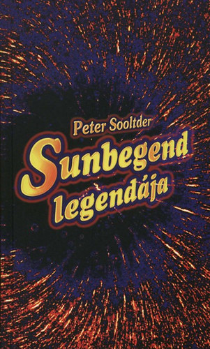 Sooltder, Peter - Sunbegend legendja