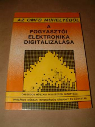 A fogyaszt�i elektronika digitaliz�l�sa