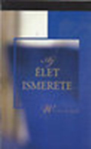 Witness Lee - Az élet ismerete