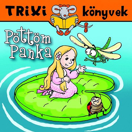 Szilágyi Lajos - Pöttöm Panka