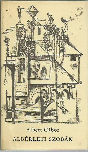 Albert Gábor - Albérleti szobák