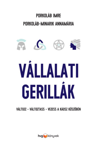 Porkolb Imre, Porkolb-Minarik Annamria - Vllalati gerillk