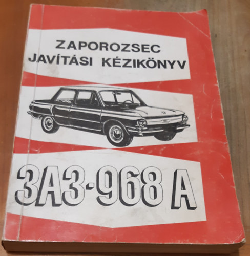 Zaporozsec - Javítási kézikönyv