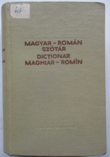Kelemen B�la (szerk.) - Magyar-rom�n sz�t�r - Dictionar Maghiar-Rom�n