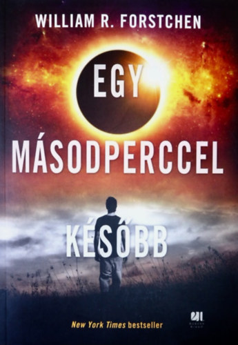 Forstchen - Egy másodperccel később