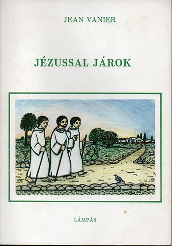 Jean Vanier - Jzussal jrok