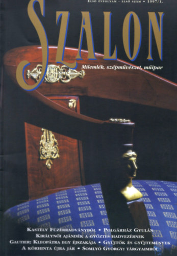 Varga Istvn (szerk) - Szalon (Memlk, szpmvszet, mipar) - I. vf. 1. szm (1997/1)