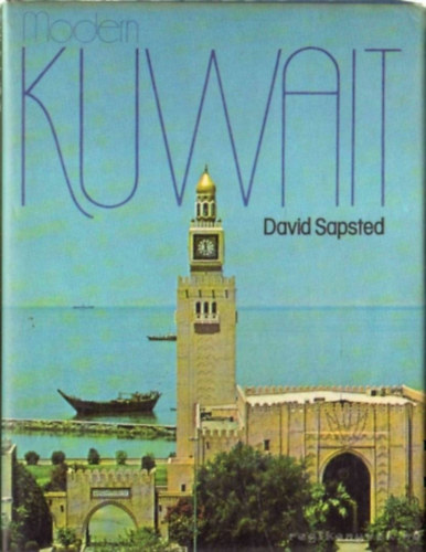 David Sapsted - Modern Kuwait