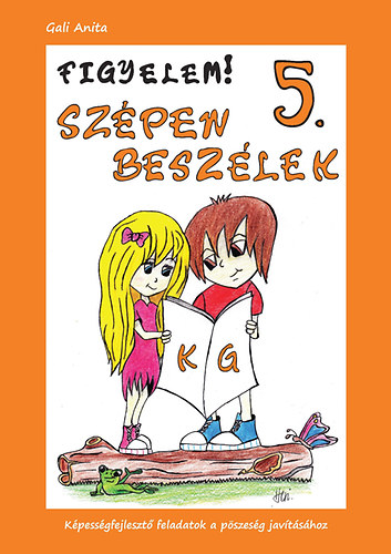 Gali Anita - Figyelem! Szépen beszélek 5. (k-g)