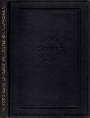 Dr. Tr Imre - Az ember fejldsnek alapvonalai
