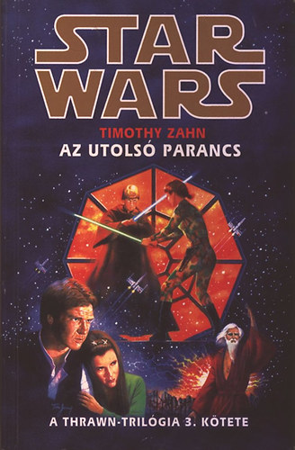 Timothy Zahn - Star Wars: Az utols� parancs