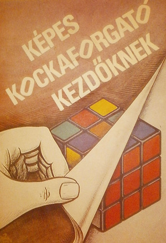 ismeretlen - Kpes kockaforgat kezdknek