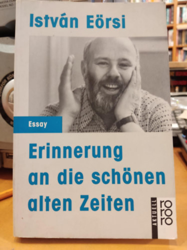 Eőrsi István - Erinnerung an die schönen alten Zeiten (Emlékezés a régi szép időkre)